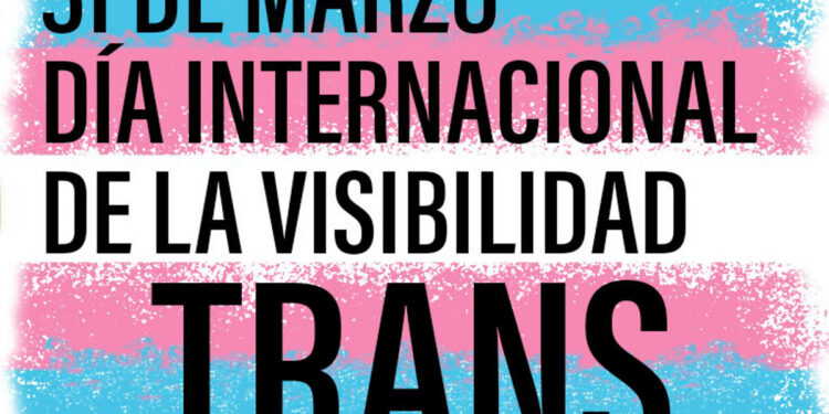 El Día de la Visibilidad Trans pone el foco en los avances y los desafíos pendientes del colectivo