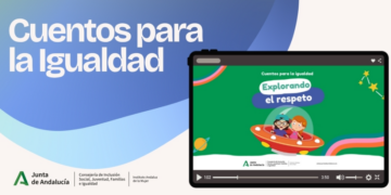 Instituto Andaluz de la Mujer: Cuentos promueve la igualdad desde la infancia