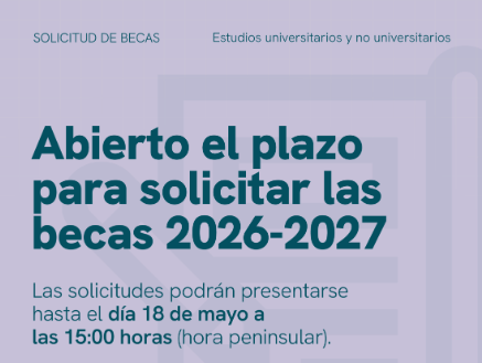 Apertura del plazo para solicitar las becas 2026-2027